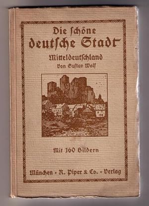 Die schöne deutsche Stadt - Mitteldeutschland