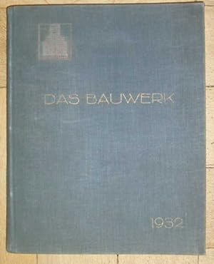 Das Bauwerk - Fachblatt des Deutschen Baugewerksbundes - vollständiger Jahrgang 1932