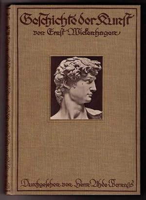 Ernst Wickenhagens Geschichte der Kunst nebst einem Anhang über die Musikgeschichte