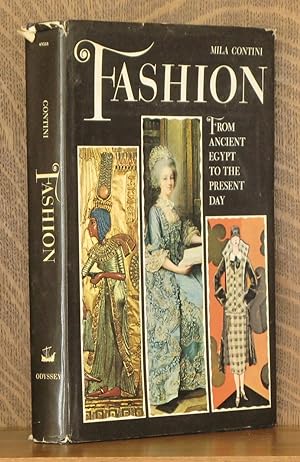 Imagen del vendedor de FASHION FROM ANCIENT EGYPT TO THE PRESENT DAY a la venta por Andre Strong Bookseller