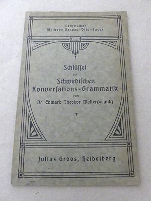 Seller image for Schlssel zur schwedischen Konversations-Grammatik. for sale by Antiquariat Maralt