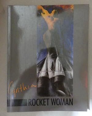 Rocket Woman. Text in Deutsch, Englisch und Französisch v. Elfi Kreis.