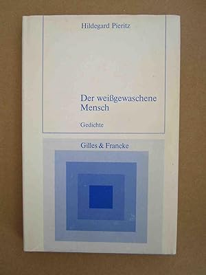 Seller image for Der weigewaschene Mensch. Gedichte. for sale by Antiquariat Maralt