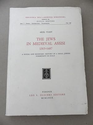 Image du vendeur pour Jews in Medieval Assisi, 1305-1487: A Social and Economic History of a Small Jewish Community (Biblioteca dell "Archivum Romanicum") mis en vente par Antiquariat Maralt