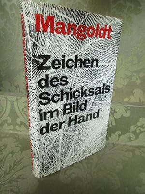 Bild des Verkufers fr Zeichen des Schicksals im Bild der Hand. Anlagen und Mglichkeiten. zum Verkauf von Antiquariat Maralt