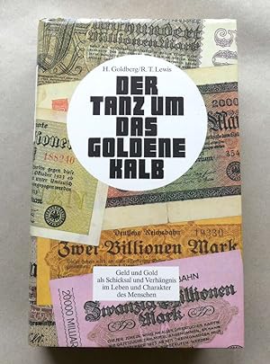 Bild des Verkäufers für Der Tanz um das goldene Kalb. - Ins Deutsche übertragen von Horst Kube. zum Verkauf von Antiquariat Maralt