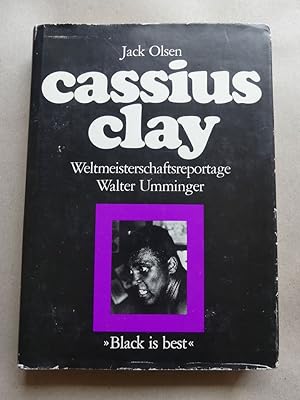 Image du vendeur pour Cassius Clay. - bersetzt von Maren Organ. Weltmeisterschaftsreportage Walter Umminger. mis en vente par Antiquariat Maralt