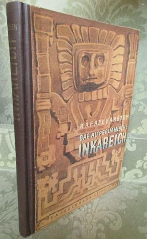 Das altperuanische Inkareich und seine Kultur. Mit 41 Zeichnungen von Hanns Langenberg 9 alten Ze...