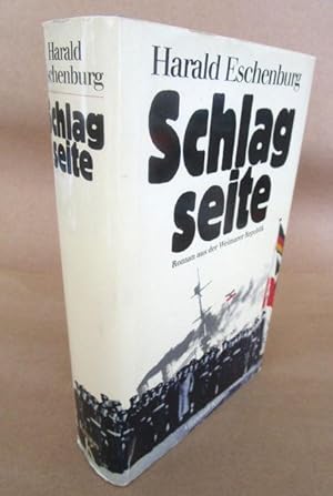 Seller image for Schlagseite. Roman aus der Weimarer Republik. for sale by Antiquariat Maralt