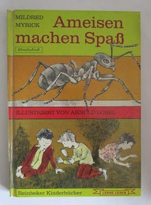 Ameisen machen Spaß. Illustriert von Arnold Lobel. - Deutsch von Gertrude Harlass.