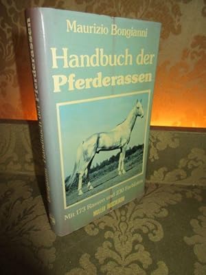 Bild des Verkufers fr Handbuch der Pferderassen. Mit 173 Rassen und ber 230 farbigen Abbildungen. zum Verkauf von Antiquariat Maralt