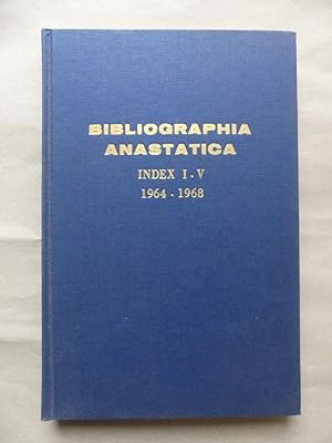 Bibliographia Anastatica. Vol. I (1964) - X (1973) plus Index Vol. VI - X. (1969-1973). Bibliogra...