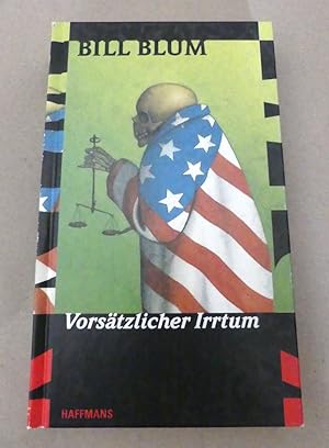 Bild des Verkufers fr Vorstzlicher Irrtum. Justizroman. - Aus dem Amerikanischen von Ulrich Hoffmann und Lothar Strh. zum Verkauf von Antiquariat Maralt