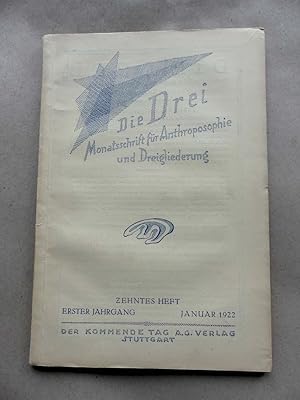 Die Drei. Monatsschrift für Anthroposophie und Dreigliederung. 1. Jahrgang, 10. Heft.