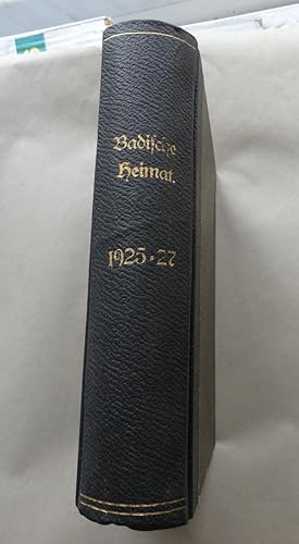 Badische Heimat. Zeitschrift für Volkskunde, ländliche Wohlfahrtspflege, Heimat- und Denkmalschut...