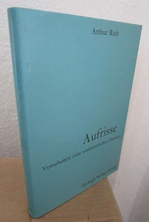 Seller image for Aufrisse. Vorarbeiten zum sozialethischen Denken. for sale by Antiquariat Maralt