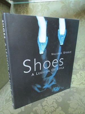 Bild des Verkufers fr Shoes. A Lexicon of Style. zum Verkauf von Antiquariat Maralt