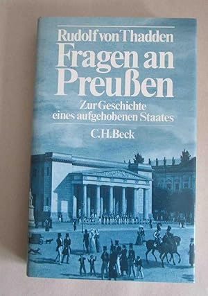 Immagine del venditore per Fragen an Preuen. Zur Geschichte eines aufgehobenen Staates. Mit 6 Karten. venduto da Antiquariat Maralt