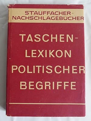 Bild des Verkufers fr Taschenlexikon politischer Begriffe. zum Verkauf von Antiquariat Maralt