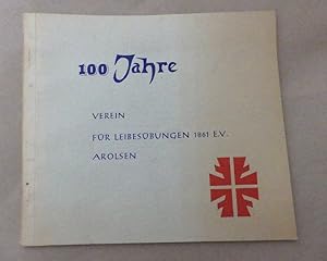 100 Jahre Verein für Leibesübungen. Festschrift zur Hundertjahrfeier des Vereins für Leibesübunge...