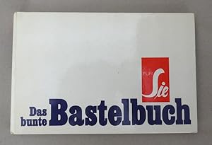 Das bunte Bastelbuch. Für Sie.