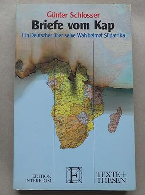 Immagine del venditore per Briefe vom Kap. Ein Deutscher ber seine Wahlheimat Sdafrika. venduto da Antiquariat Maralt