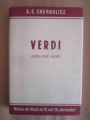 Bild des Verkufers fr Giuseppe Verdi. Leben und Werk. Mit 4 Kunstdrucktafeln und 26 Notenbeispielen. zum Verkauf von Antiquariat Maralt