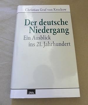 Image du vendeur pour Der deutsche Niedergang. Ein Ausblick ins 21. Jahrhundert. mis en vente par Antiquariat Maralt