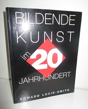 Seller image for Bildende Kunst im 20. Jahrhundert./ signiert for sale by Antiquariat Maralt