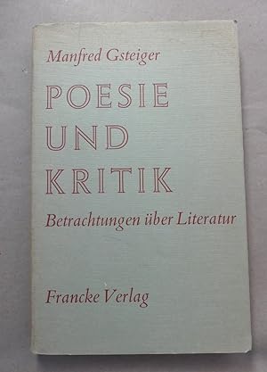 Bild des Verkufers fr Poesie und Kritik. Betrachtungen ber Literatur. zum Verkauf von Antiquariat Maralt