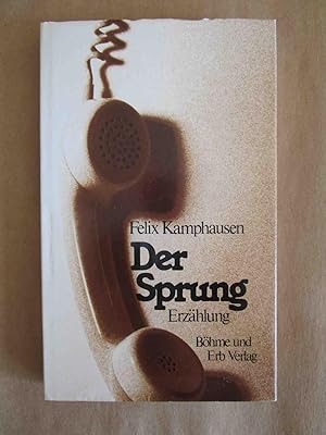 Immagine del venditore per Der Sprung. Erzhlung. venduto da Antiquariat Maralt