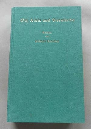 Ott, Alois und Werelsche. Roman.