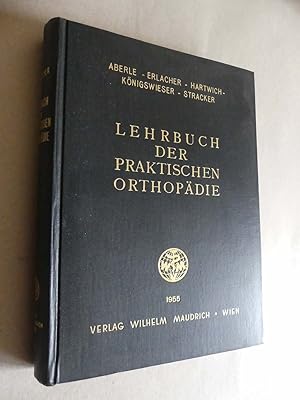 Bild des Verkufers fr Lehrbuch der Praktischen Orthopdie. zum Verkauf von Antiquariat Maralt