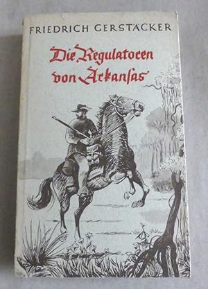 Bild des Verkufers fr Die Regulatoren von Arkansas. zum Verkauf von Antiquariat Maralt