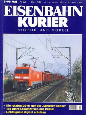 Eisenbahn Kurier. Vorbild und Modell. Heft Nr. 308. 5/98.