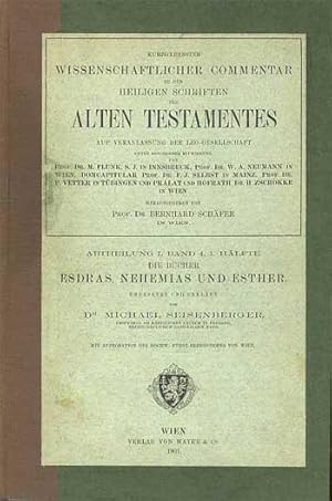 Bild des Verkufers fr Die Bcher Edras, Nehemias und Esther. Kurzgefasster Commentar zu den Heiligen Schriften des Alten Testamentes auf Veranlassung der Leo-Gesellschaft. zum Verkauf von Antiquariat Kalyana