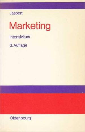 Marketing. Intensivkurs. Lehrbuch nach dem Frage-Antwort-Prinzip.