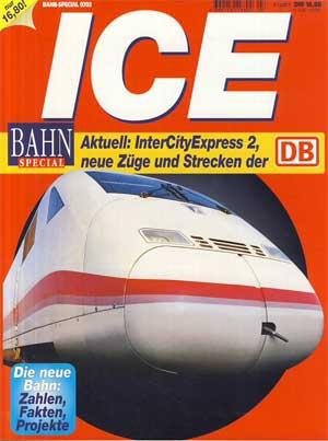 Aktuell: IntercityExpress 2, neue Züge und Strecken der DB. Bahn-Special.