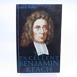 Image du vendeur pour The Excellent Benjamin Keach mis en vente par Shelley and Son Books (IOBA)
