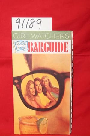 Seller image for Girl Watchers' Happy Hour Barguide for sale by Princeton Antiques Bookshop