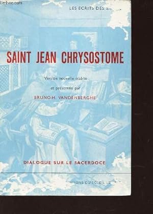 Image du vendeur pour SAINT JEAN CHRYSOSTOME / VERSION NOUVELLE. mis en vente par Le-Livre