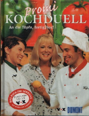Seller image for Promi-Kochduell - An die Tpfe, fertig los! for sale by Andrea Ardelt