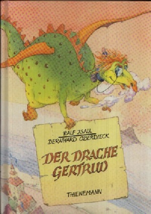 Bild des Verkufers fr Der Drache Gertrud zum Verkauf von Andrea Ardelt