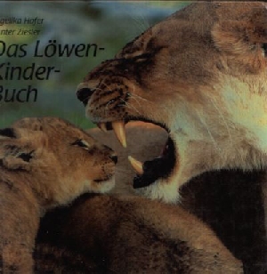Seller image for Das Lwen- Kinder- Buch for sale by Andrea Ardelt
