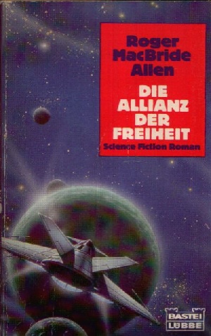 Seller image for Die Allianz der Freiheit Science Fiction Roman for sale by Andrea Ardelt