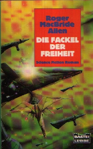 Seller image for Die Fackel der Freiheit Science Fiction Roman for sale by Andrea Ardelt