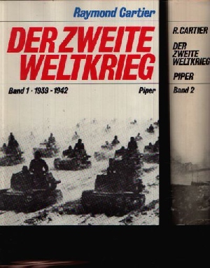 Der Zweite Weltkrieg Band 1: 1939-1942 und Band 2: 1942-1945