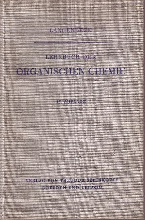 Bild des Verkufers fr Lehrbuch der Organischen Chemie Mit 5 Abbildungen im Text zum Verkauf von Andrea Ardelt
