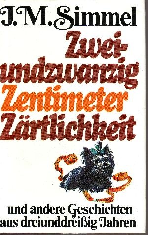 Bild des Verkufers fr Zweiundzwanzig Zentimeter Zrtlichkeit und andere Geschichten aus dreiunddreiig Jahren zum Verkauf von Andrea Ardelt