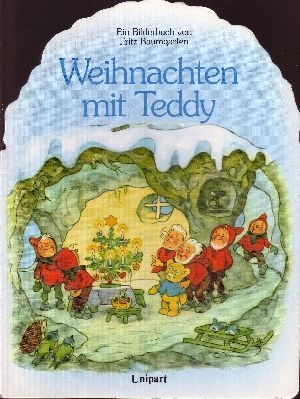 Weihnachten mit Teddy Ein Bilderbuch von Fritz Baumgarten